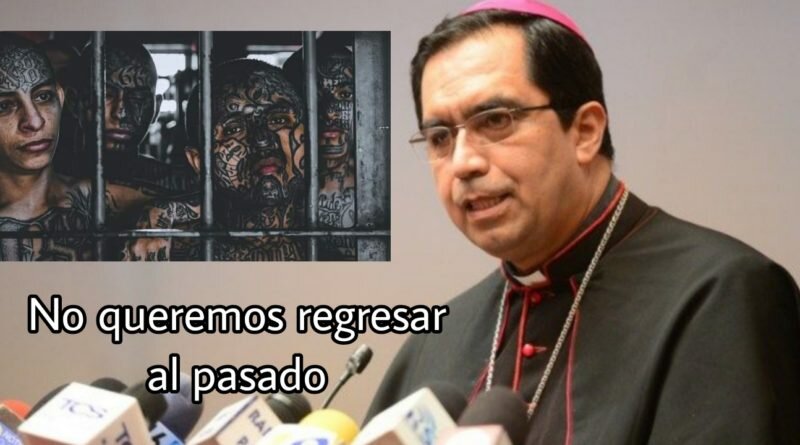 Monseñor Alas: “Los salvadoreños no quieren regresar al pasado donde pandillas mandaban”.